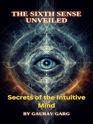 cover image of The Sixth Sense Unveiled